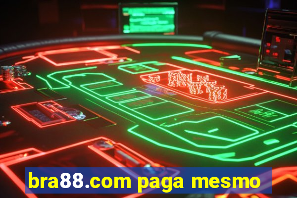 bra88.com paga mesmo